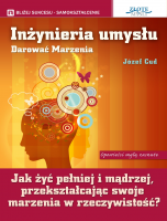 Inżynieria umysłu. Darować marzenia