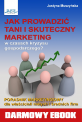 Jak prowadzi tani i skuteczny marketing?