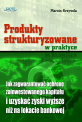 Produkty strukturyzowane w praktyce