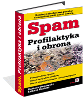 Spam. Profilaktyka i obrona